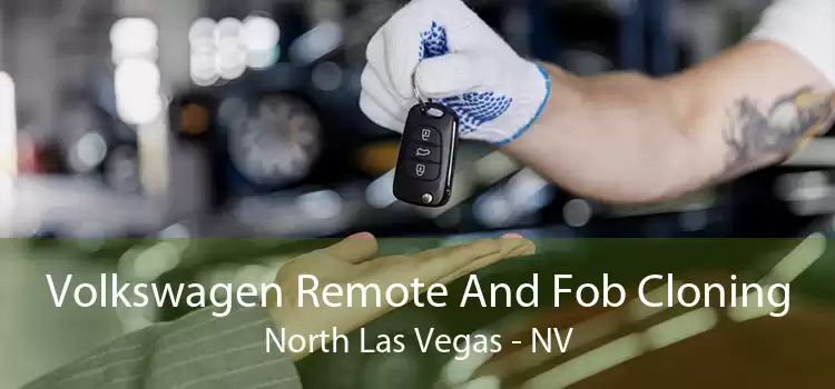 Volkswagen Remote And Fob Cloning North Las Vegas - NV