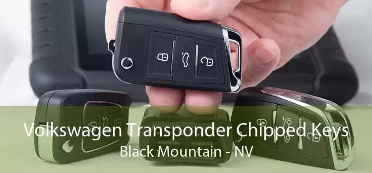 Volkswagen Transponder Chipped Keys Black Mountain - NV