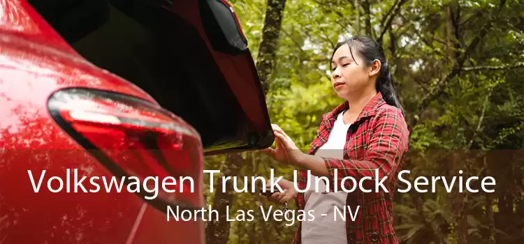 Volkswagen Trunk Unlock Service North Las Vegas - NV