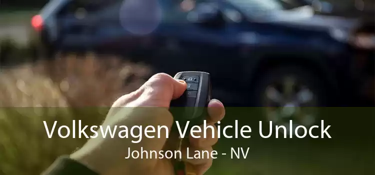 Volkswagen Vehicle Unlock Johnson Lane - NV