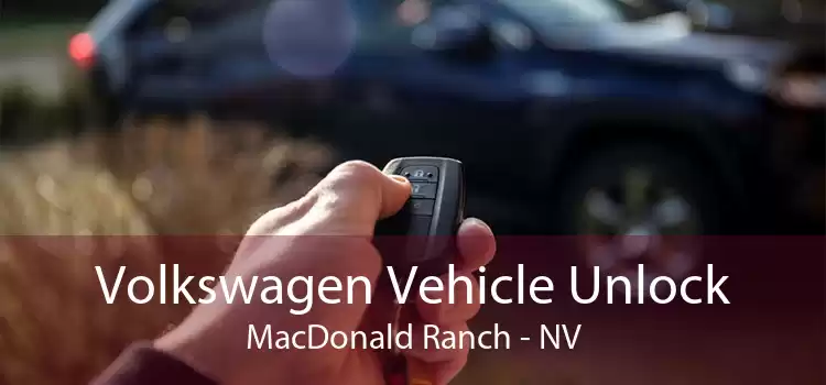 Volkswagen Vehicle Unlock MacDonald Ranch - NV