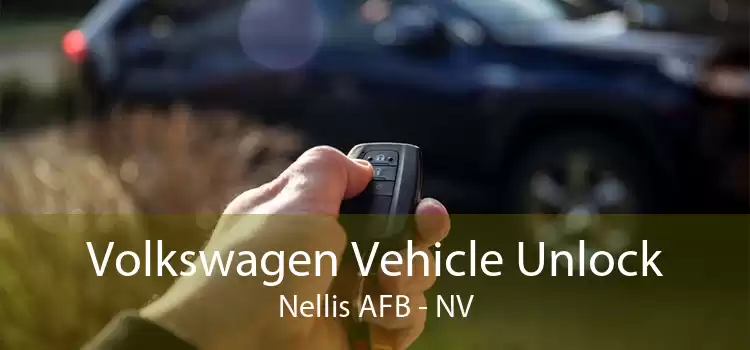 Volkswagen Vehicle Unlock Nellis AFB - NV