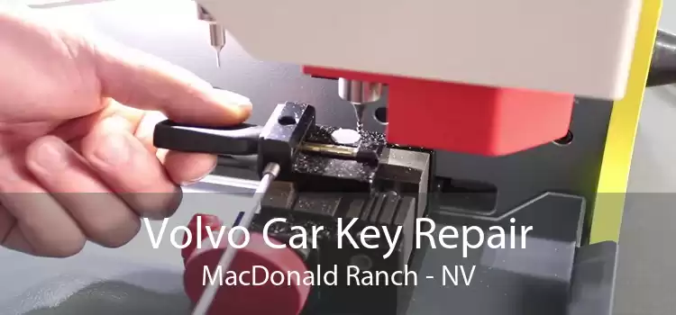 Volvo Car Key Repair MacDonald Ranch - NV