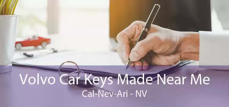Volvo Car Keys Made Near Me Cal-Nev-Ari - NV