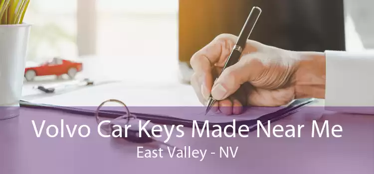 Volvo Car Keys Made Near Me East Valley - NV