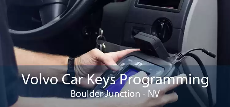 Volvo Car Keys Programming Boulder Junction - NV