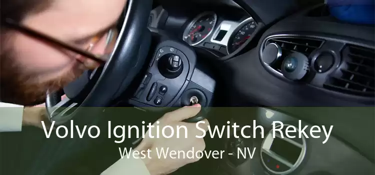 Volvo Ignition Switch Rekey West Wendover - NV