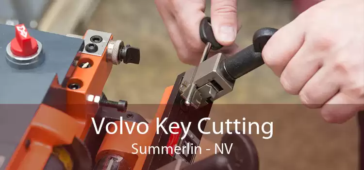 Volvo Key Cutting Summerlin - NV