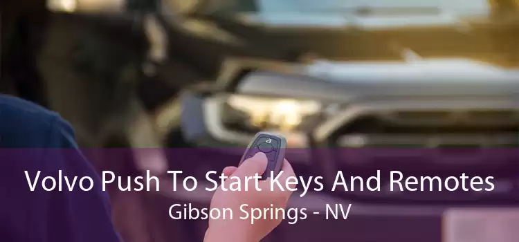 Volvo Push To Start Keys And Remotes Gibson Springs - NV