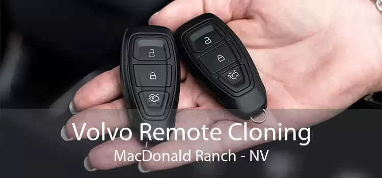 Volvo Remote Cloning MacDonald Ranch - NV