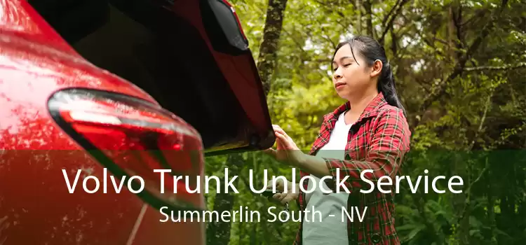 Volvo Trunk Unlock Service Summerlin South - NV