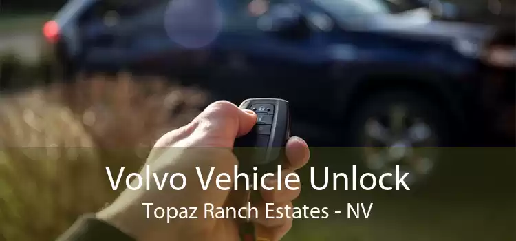 Volvo Vehicle Unlock Topaz Ranch Estates - NV