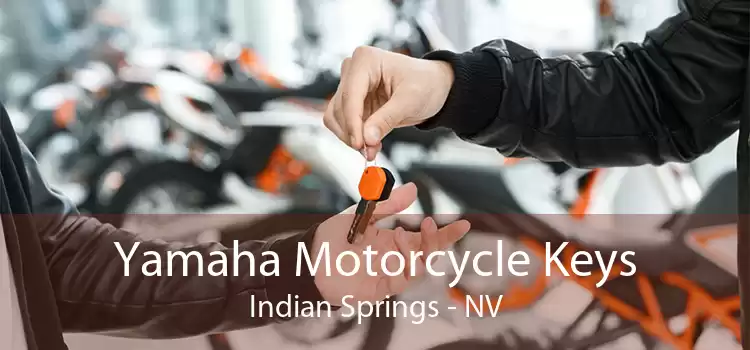 Yamaha Motorcycle Keys Indian Springs - NV