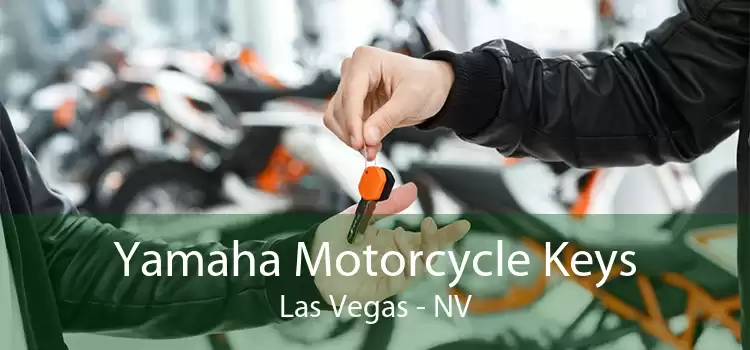 Yamaha Motorcycle Keys Las Vegas - NV